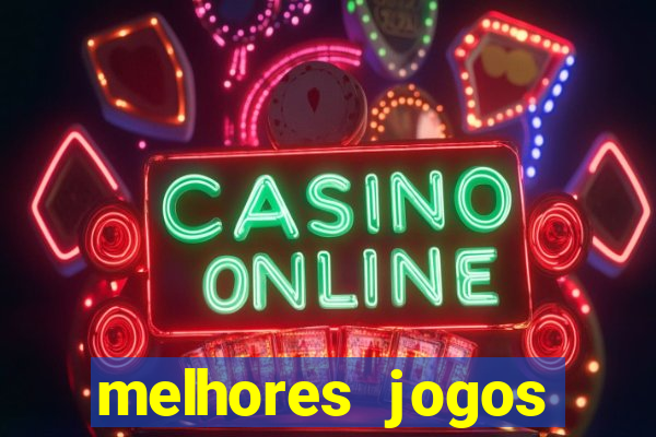 melhores jogos gratis para celular